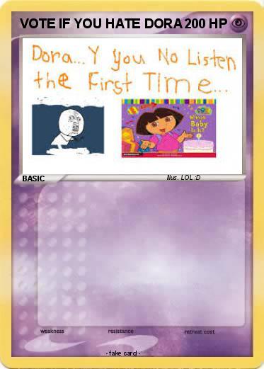Pokemon VOTE IF YOU HATE DORA