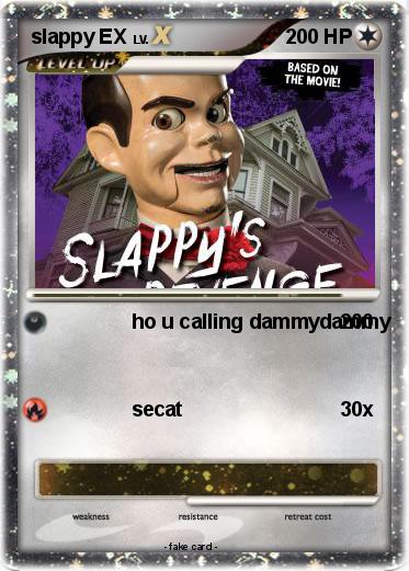 Pokemon slappy EX