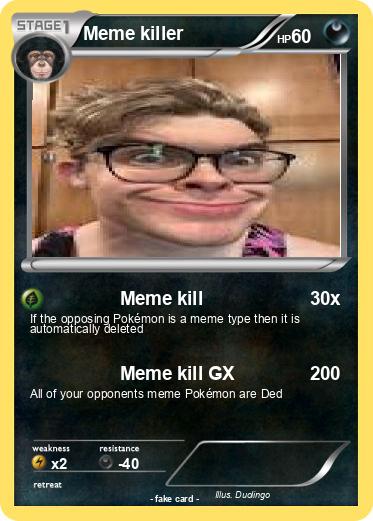 Pokemon Meme killer