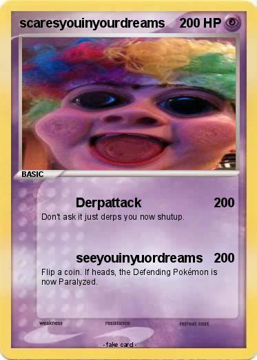 Pokemon scaresyouinyourdreams