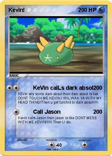 Pokemon Kevin!