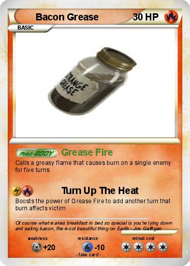 Pokemon Bacon Grease