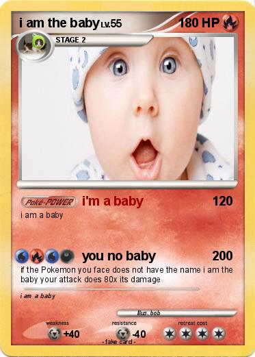 Pokemon i am the baby
