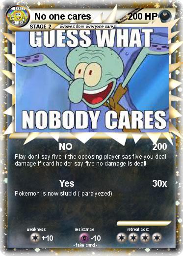 Pokemon No one cares