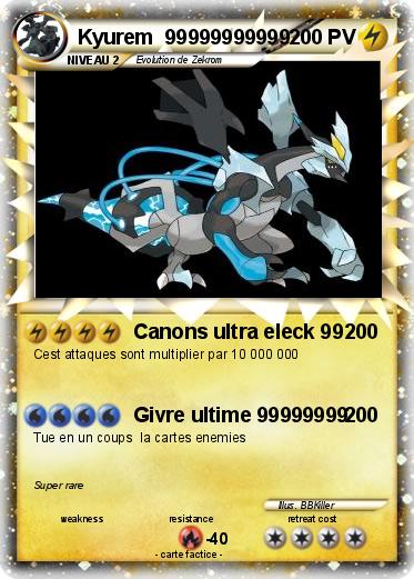 Pokemon Kyurem  99999999999