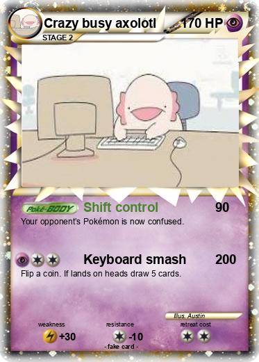 Pokemon Crazy busy axolotl