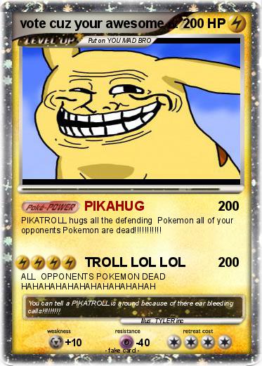 Pokemon vote cuz your awesome