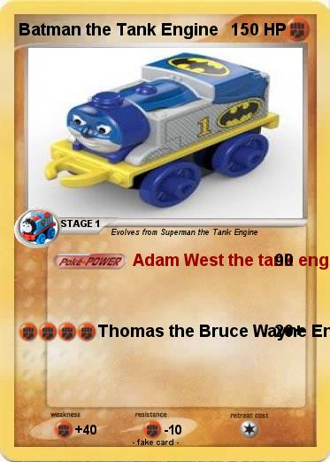 Pokemon Batman the Tank Engine