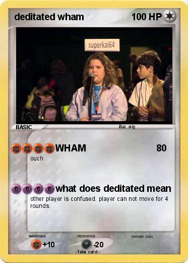 Pokemon deditated wham