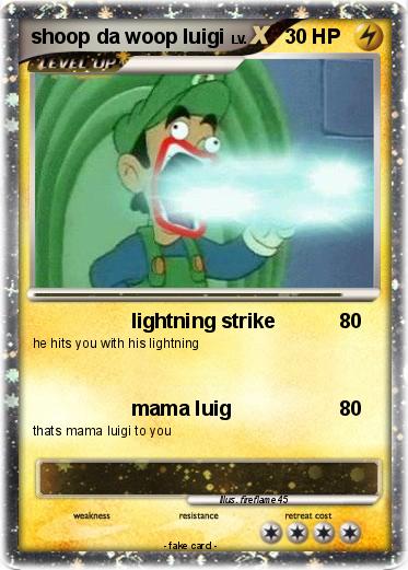 Pokemon shoop da woop luigi