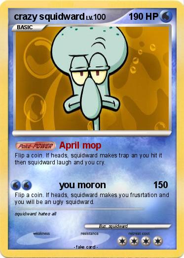 Pokemon crazy squidward