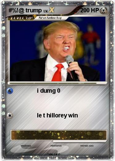 Pokemon #%!@ trump