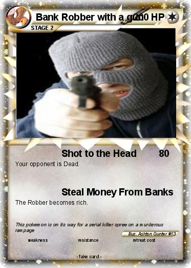 Pokemon Bank Robber with a gun