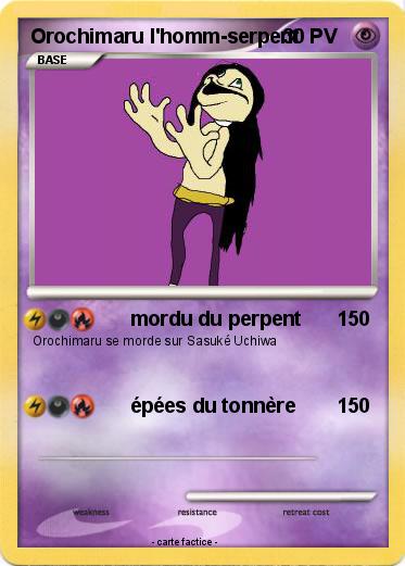 Pokemon Orochimaru l'homm-serpent