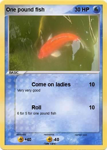 Pokemon One pound fish