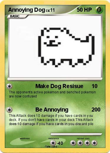 Pokemon Annoying Dog