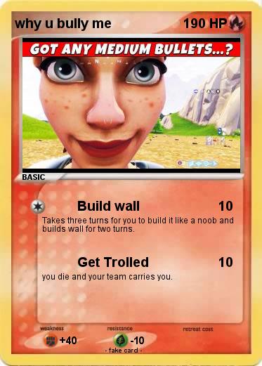 Pokemon why u bully me