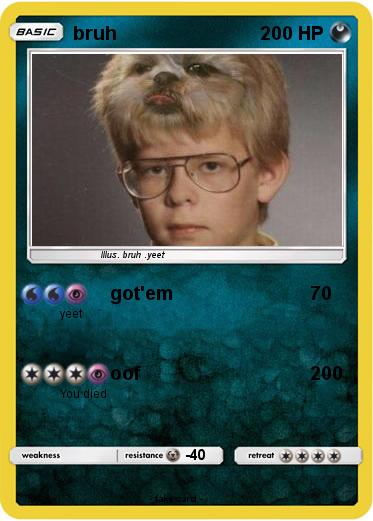 Pokemon bruh