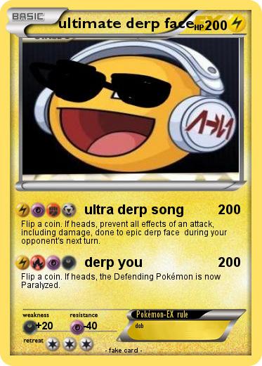 Pokemon ultimate derp face