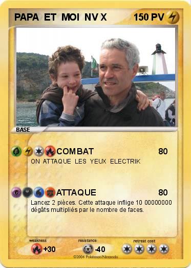 Pokemon PAPA  ET  MOI  NV X