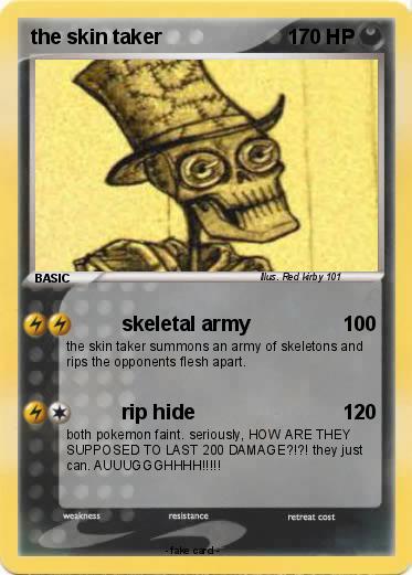 Pokemon the skin taker