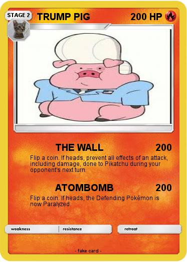 Pokemon TRUMP PIG