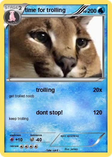 Pokemon time for trolling