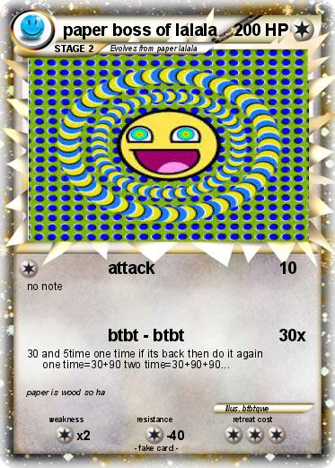 Pokemon paper boss of lalala