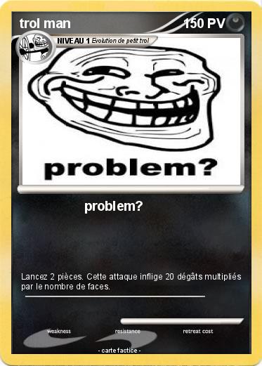 Pokemon trol man