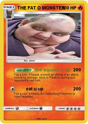 Pokemon THE FAT O MONSTER