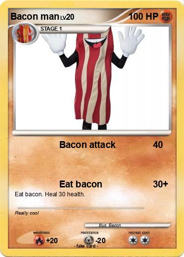 Pokemon Bacon man
