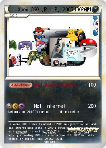 Pokemon Xbox 360 .R.I.P. 2005 - 2021