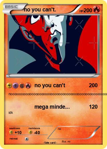 Pokemon no you can't.