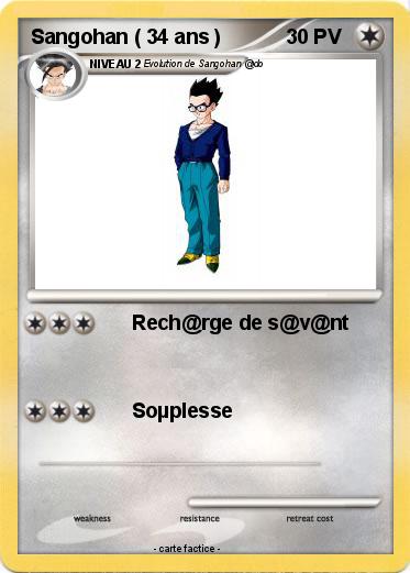 Pokemon Sangohan ( 34 ans )