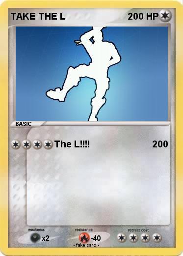 Pokemon TAKE THE L