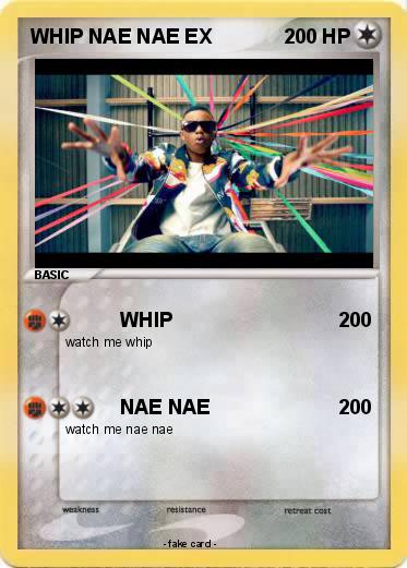 Pokemon WHIP NAE NAE EX