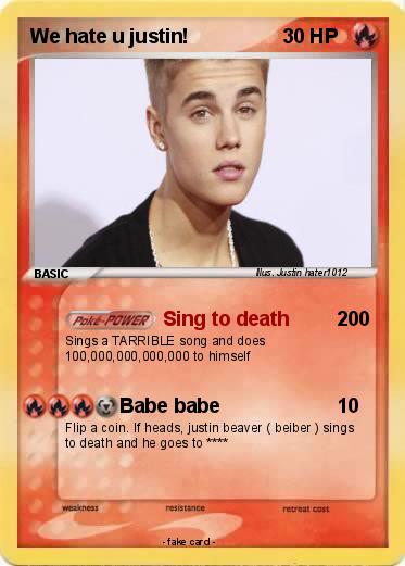 Pokemon We hate u justin!