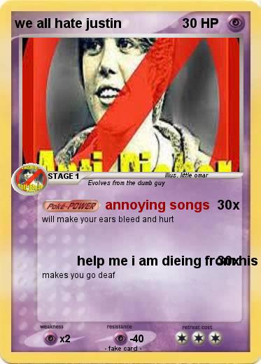 Pokemon we all hate justin