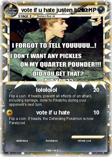 Pokemon vote if u hate justen bieber