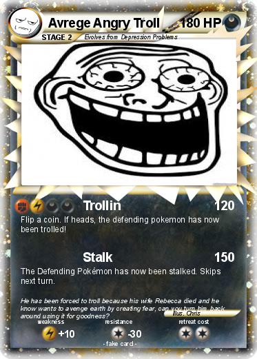 Pokemon Avrege Angry Troll