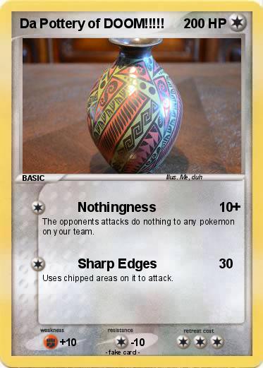 Pokemon Da Pottery of DOOM!!!!!