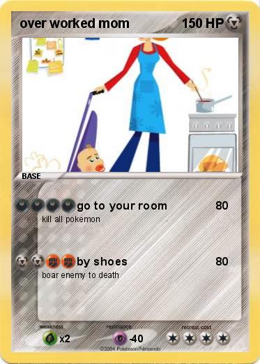 Pokemon over worked mom