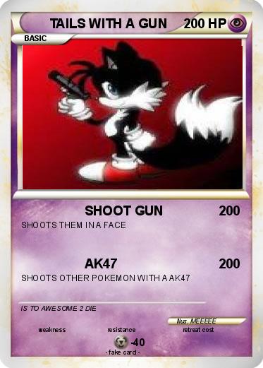 Pokemon TAILS WITH A GUN