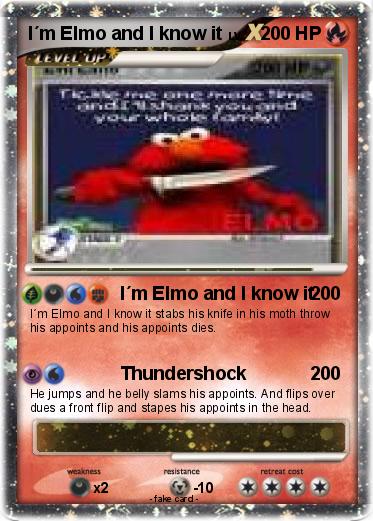 Pokemon I´m Elmo and I know it