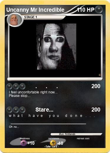 Pokemon Uncanny Mr Incredible