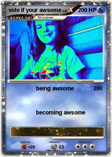 Pokemon vote if your awsome