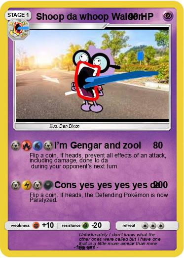 Pokemon Shoop da whoop Walden