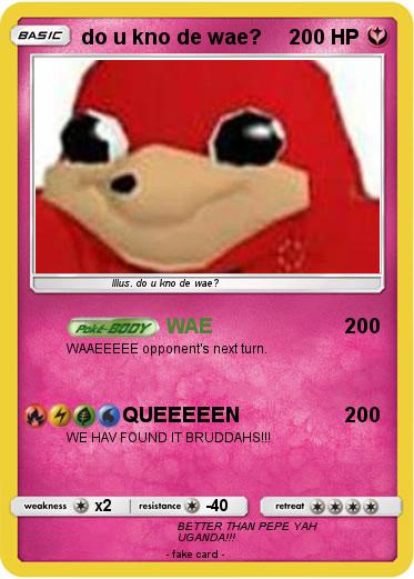 Pokemon do u kno de wae?