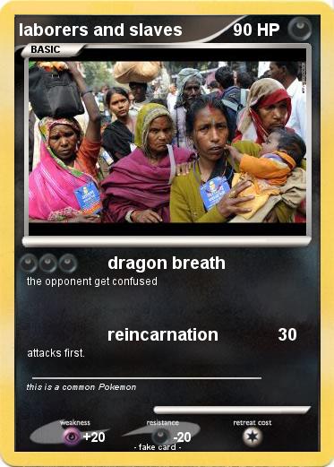 Pokemon laborers and slaves