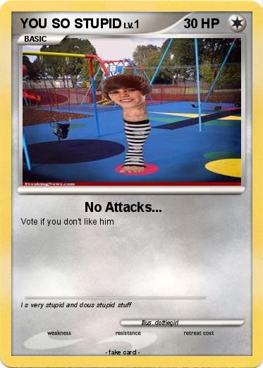 Pokemon YOU SO STUPID